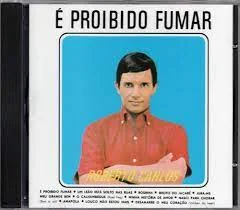 Roberto Carlos - É Proibido Fumar - CD